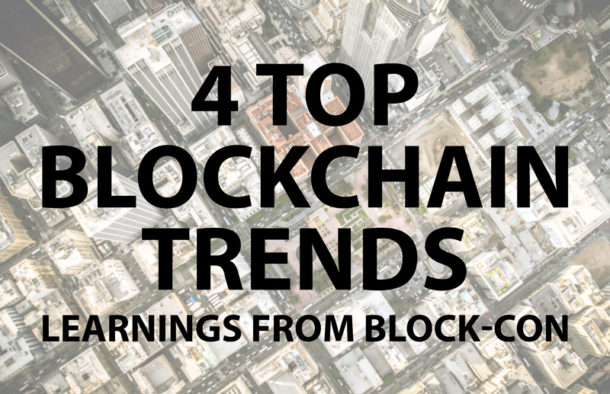 4 Top Blockchain Trends
